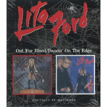 LITA FORD - OUT FOR BLOOD / DANCIN ON THE EDGE (REMASTERED)
