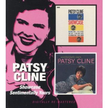 PATSY CLINE - SHOWCASE / SENTIMENTALLY YOURS (REMASTERED)