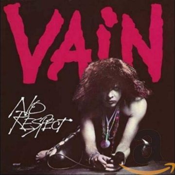 VAIN - NO RESPECT (REMASTERED)