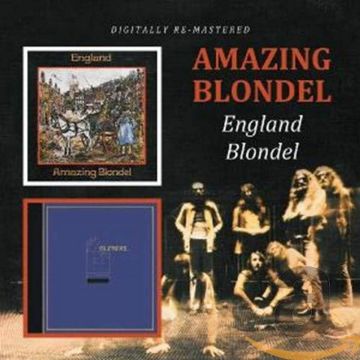 AMAZING BLONDEL - ENGLAND / BLONDEL (REMASTERED)