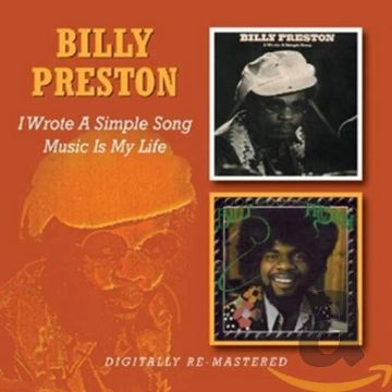 BILLY PRESTON - I WROTE A SIMPLE SONG / MUSIC IS MY LIFE (REMASTERED)