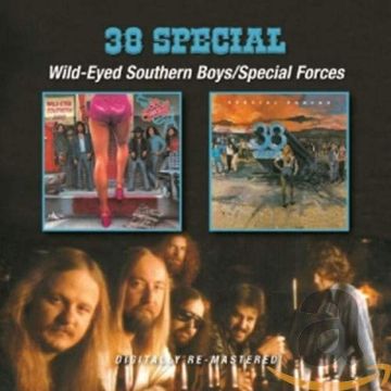 38 SPECIAL - WILD EYED SOUTHERN BOYS / SPECIAL FORCES (REMASTERED)