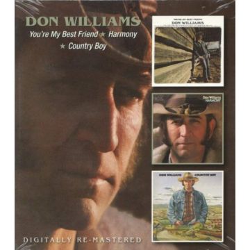 DON WILLIAMS - YOU'RE MY BEST FRIEND / HARMONY / COUNTRY BOY (REMASTERED)