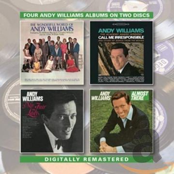 ANDY WILLIAMS - WONDERFUL WORLD OF / CALL ME IRRESPONSIBLE / MY FAIR LADY / ALMOS