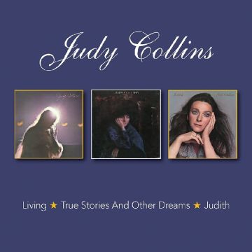 JUDY COLLINS - LIVING / TRUE STORIES & OTHER DREAMS / JUDITH (24BIT REMASTERED)