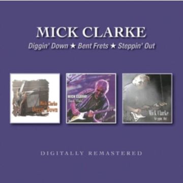 MINK CLARKE - DIGGIN DOWN / BENT FRETS / STEPPIN OUT