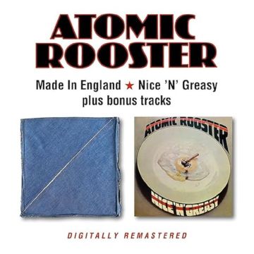 ATOMIC ROOSTER - MADE IN ENGLAND / NICE N GREASY