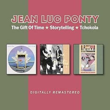 JEAN LUC PONTY - GIFT OF TIME / STORYTELLING / TCHOKOLA