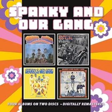 SPANKY & OUR GANG - SPANKY & OUR GANG / LIKE TO GET TO KNOW YOU / ANYTHING YOU CHOOSE