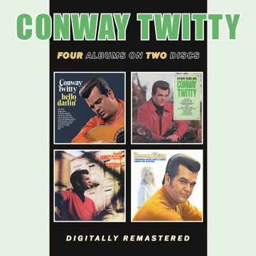 CONWAY TWITTY - HELLO DARLIN/FIFTEEN YEARS AGO/HOW MUCH MORE CAN SHE STAND/I WOND