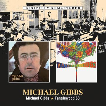 MIKE GIBBS - MICHAEL GIBBS / TANGLEWOOD 63