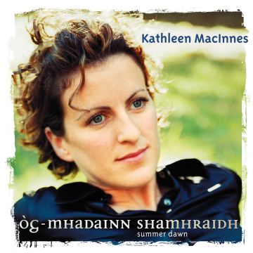 KATHLEEN MACINNES - OG MHADAINN SHAMHRAIDH