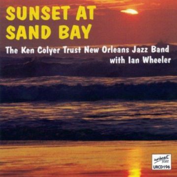 KEN COLYER TRUST NE - SUNSET AT SAND BAY