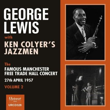 GEORGE WITH KEN COLYERS JAZZMEN LEWIS - FAMOUS MANCHESTER FREE TRADE HALL CONCERT VOLUME 2