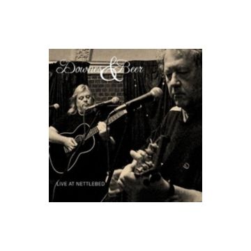 DOWNES & BEER - LIVE AT NETTLEBED