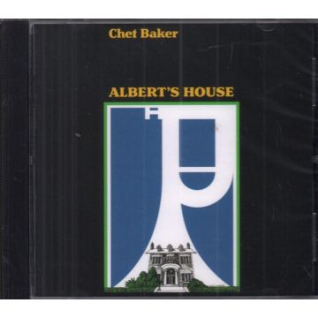 CHET BAKER - ALBERT'S HOUSE