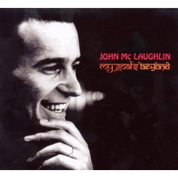JOHN MCLAUGHLIN - MY GOAL'S BEYOND