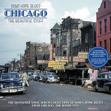 VARIOUS ARTISTS - DOWN HOME BLUES - CHICAGO THE BEAUTIFUL STUFF (BLUE VINYL)