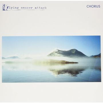 FLYING SAUCER ATTACK - CHORUS