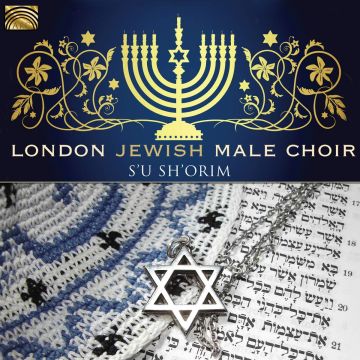 LONDON JEWISH MALE CHOIR - S'USH'ORIM