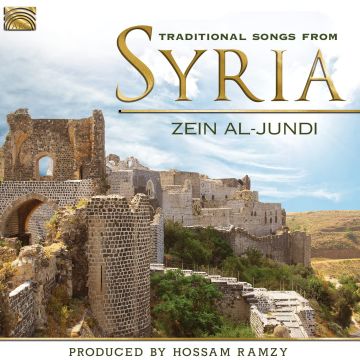 ZEIN AL-JUNDI - TRADITIONAL SONGS FROM SYRIA