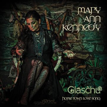 MARY ANN KENNEDY - GLASCHU - HOME TOWN LONG SON