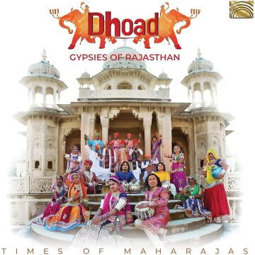 DHOAD GYPSIES OF RAJASTHAN - TIMES OF MAHARAJAS