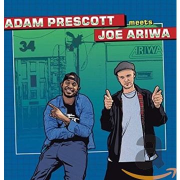 ADAM MEETS JOE ARIWA PRESCOTT - ADAM PRESCOTT MEETS JOE ARIWA
