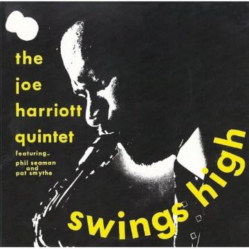 JOE QUINTET HARRIOTT - SWINGS HIGH