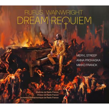 RUFUS WAINWRIGHT - DREAM REQUIEM