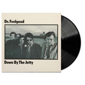 DR. FEELGOOD - DOWN BY THE JETTY (2025 REMASTER)