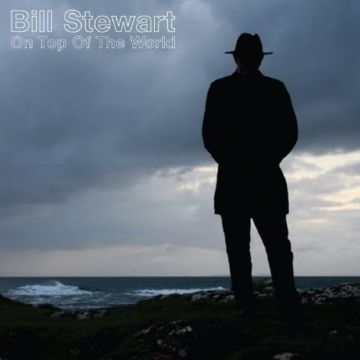 BILL STEWART - ON TOP OF THE WORLD