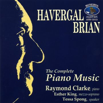 HAVERGAL BRIAN - COMPLETE PIANO MUSIC