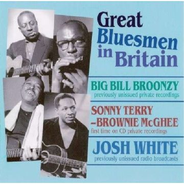 BROONZY / MCGHEE/WHITE - GREAT BLUESMEN IN BRIATAIN