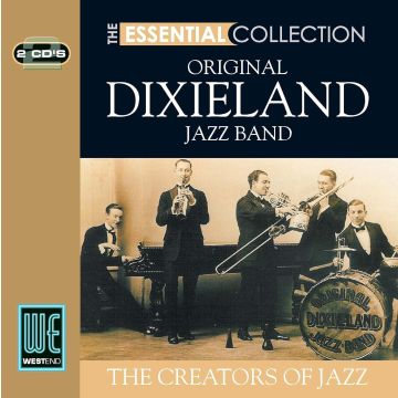 ORIGINAL DIXIELAND JAZZ BAND - ESSENTIAL COLLECTION