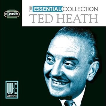 TED HEATH - ESSENTIAL COLLECTION
