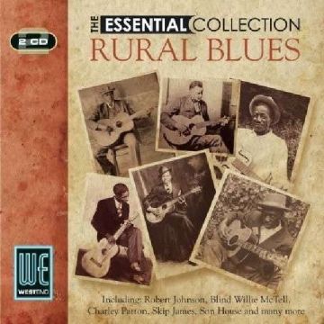 VARIOUS ARTISTS - ESSENTIAL COLLECTION: RURAL BLUES / VARIOUS
