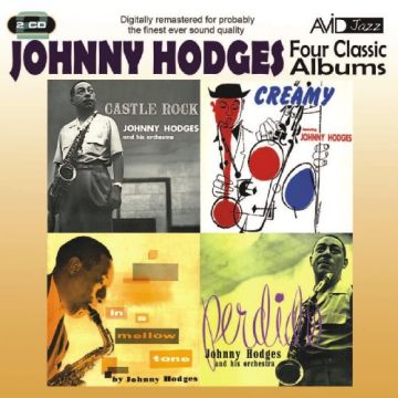 JOHNNY HODGES - FOUR CLASSIC ALBUMS