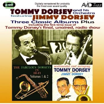 DORSEY,TOMMY / DORSEY,JIMMY - THREE CLASSIC ALBUMS PLUS