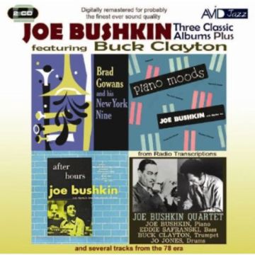 JOE BUSHKIN FEAT. BU - THREE CLASSIC ALBUMS PLUS AFTER HOURSPIA