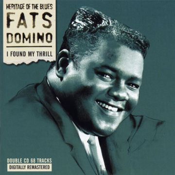 FATS DOMINO - I FOUND MY THRILL