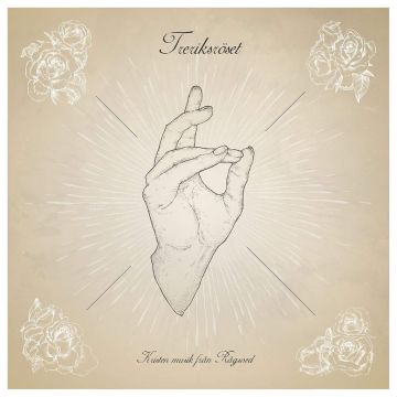 TRERIKSROSET - KRISTEN MUSIK FRAN RAGSVED