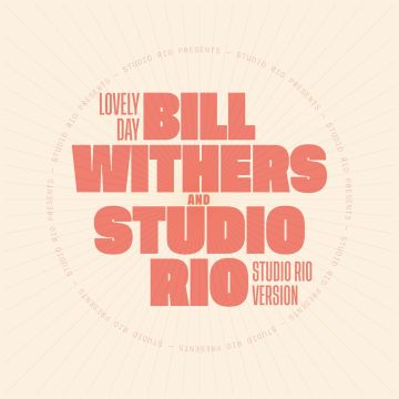 WITHERS,BILL / STUDIO RIO - LOVELY DAY