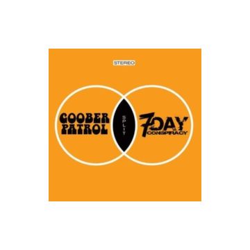 GOOBER PATROL / 7 DAY CONSPIRACY - GOOBER PATROL/7 DAY CONSPIRACY