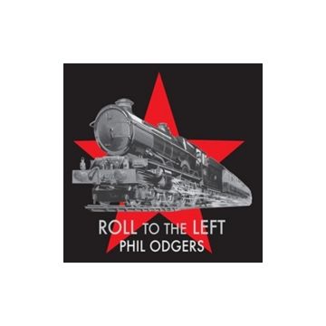 PHIL ODGERS - ROLL TO THE LEFT