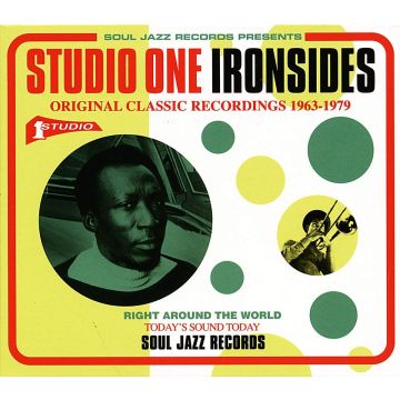 SOUL JAZZ RECORDS PRESENTS - STUDIO ONE IRONSIDES
