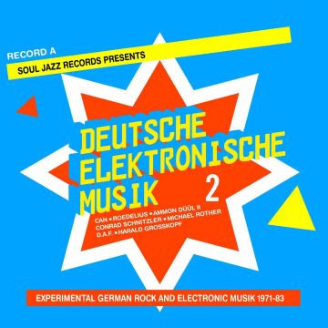SOUL JAZZ RECORDS PRESENTS - DEUTSCHE ELEKTRONISCHE MUSIK 2: EXPERIMENTAL GERMAN ROCK & ELECTR