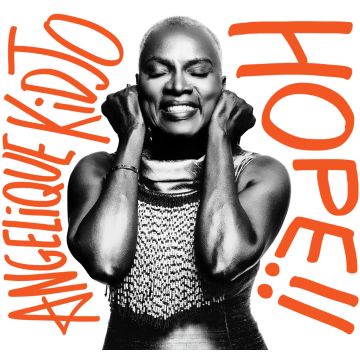 ANGELIQUE KIDJO - HOPE!!