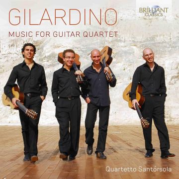 QUARTETTO SANTORSOLA - GILARDINO: MUSIC FOR GUITAR QUARTET