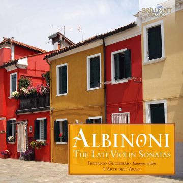 FEDERICO; L'ARTE DELL'ARCO GUGLIELMO - ALBINONI: THE LATE VIOLIN SONATAS